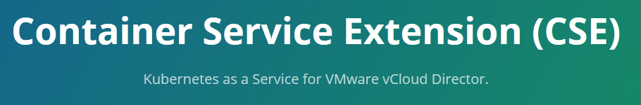 How to successfully implement CSE in vCloud Director 9.7  - Step-By-Step